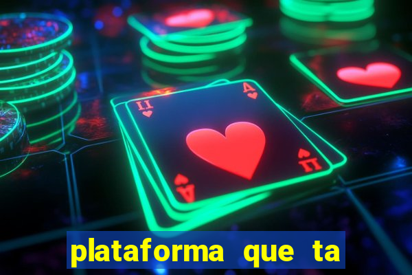 plataforma que ta pagando bem hoje